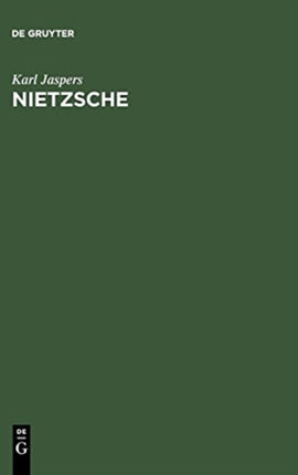 Nietzsche: Einführung in Das Verständnis Seines Philosophierens