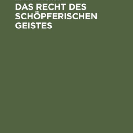 Das Recht des schöpferischen Geistes