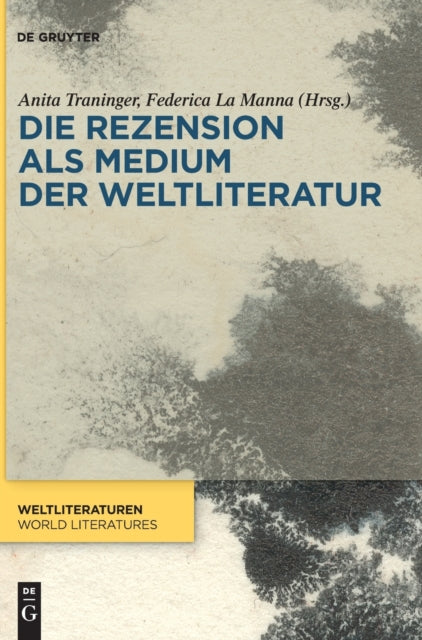 Die Rezension ALS Medium Der Weltliteratur