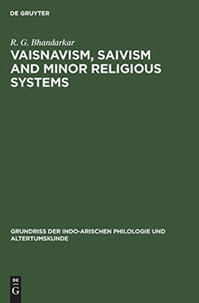 Vaisnavism, Saivism and minor religious systems