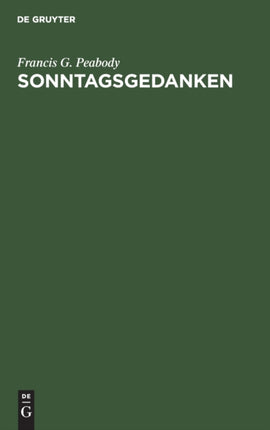 Sonntagsgedanken: Predigten Für Gebildete