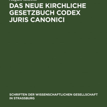 Das neue Kirchliche Gesetzbuch Codex Juris Canonici