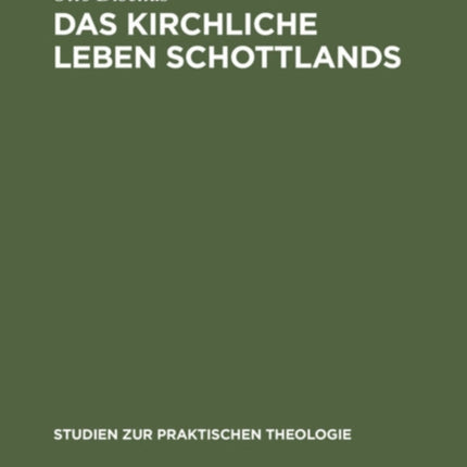 Das Kirchliche Leben Schottlands