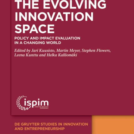 The Evolving Innovation Space  Policy and Impact