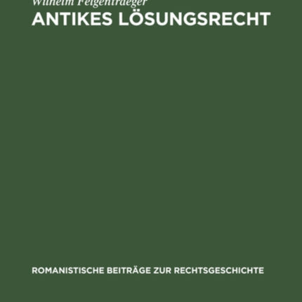 Antikes Lösungsrecht
