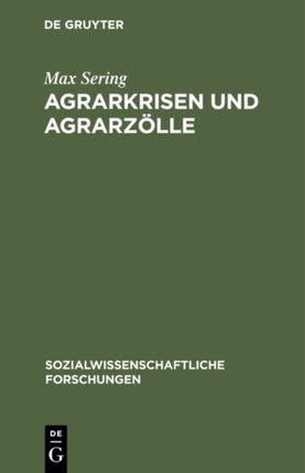 Agrarkrisen und Agrarzölle