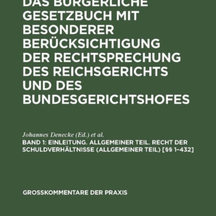 Einleitung. Allgemeiner Teil. Recht der Schuldverhältnisse (Allgemeiner Teil) [§§ 1-432]