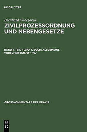 ZPO, 1. Buch: Allgemeine Vorschriften, §§ 1-107
