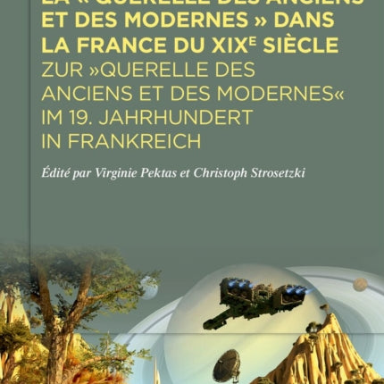 La  Querelle Des Anciens Et Des Modernes  Dans La