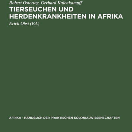 Tierseuchen Und Herdenkrankheiten in Afrika