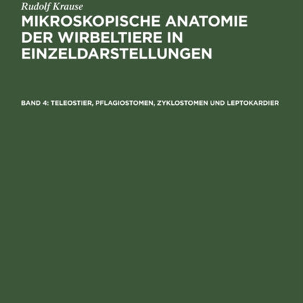 Teleostier, Pflagiostomen, Zyklostomen Und Leptokardier