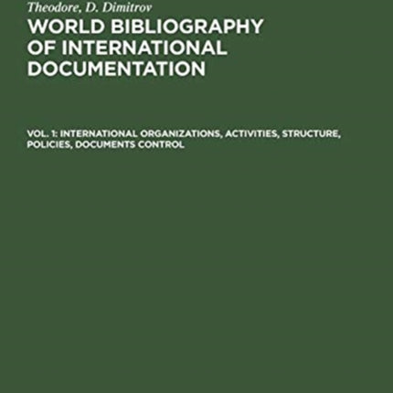International organizations, activities, structure, policies, documents control