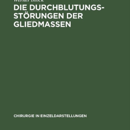 Die Durchblutungsstörungen der Gliedmassen