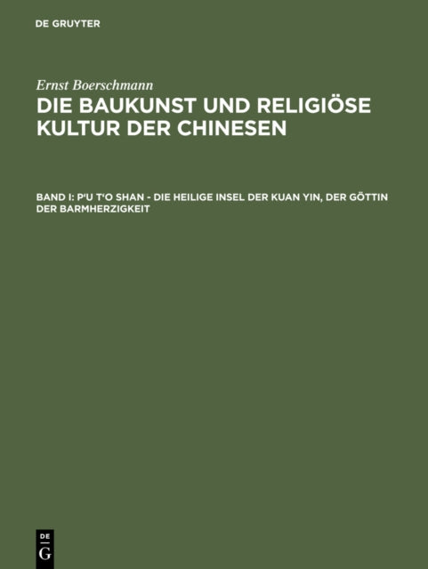 P'u t'o Shan - Die Heilige Insel Der Kuan Yin,