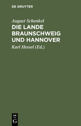 Die Lande Braunschweig Und Hannover: Ein Anhang Zum Deutschen Lesebuch