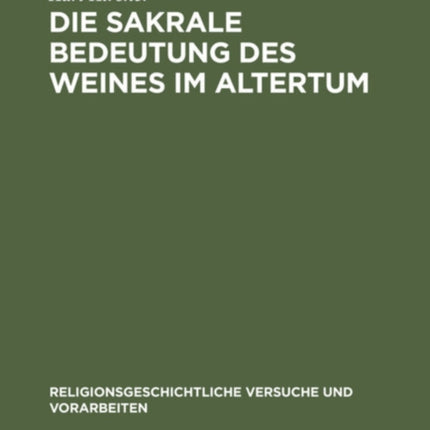 Die Sakrale Bedeutung Des Weines Im Altertum