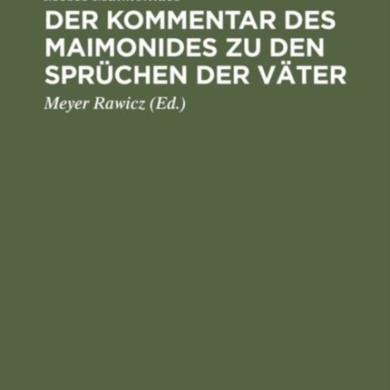 Der Kommentar Des Maimonides Zu Den Sprüchen Der Väter