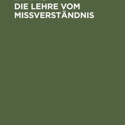 Die Lehre vom Mißverständnis
