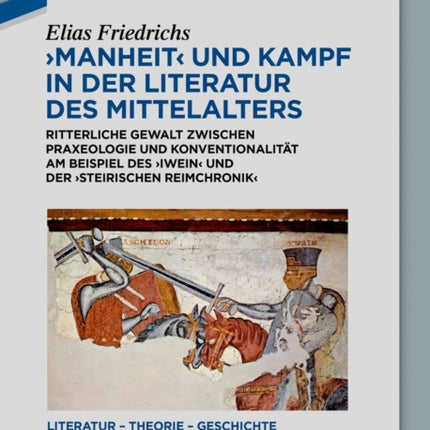 Manheit und Kampf in der Literatur des