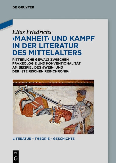 Manheit und Kampf in der Literatur des