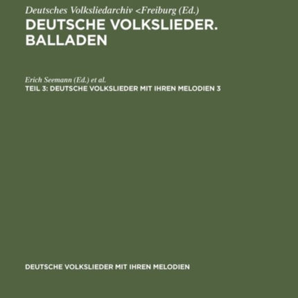Deutsche Volkslieder. Balladen. Band 3, Hälfte 3
