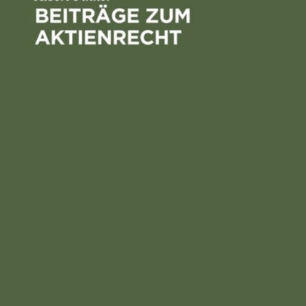Beiträge Zum Aktienrecht