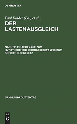 Nachträge Zum Hypothekensicherungsgesetz Und Zum Soforthilfegesetz