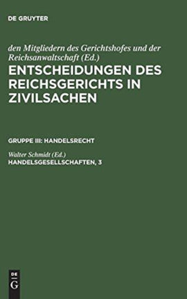 Entscheidungen des Reichsgerichts in Zivilsachen, Handelsgesellschaften, 3