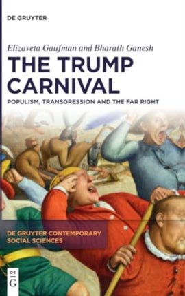 The Trump Carnival: Populism, Transgression and the Far Right