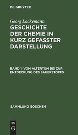 Vom Altertum Bis Zur Entdeckung Des Sauerstoffs