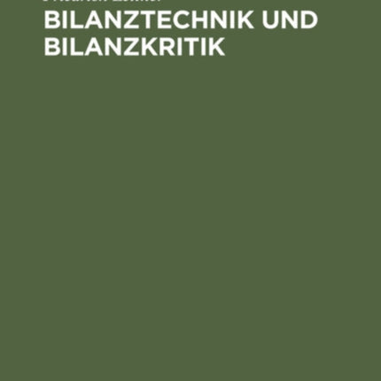 Bilanztechnik Und Bilanzkritik