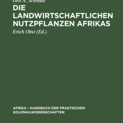 Die Landwirtschaftlichen Nutzpflanzen Afrikas