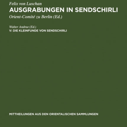 Die Kleinfunde von Sendschirli