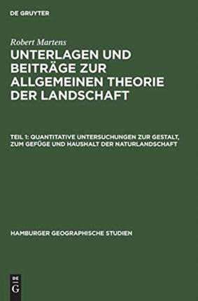 Quantitative Untersuchungen Zur Gestalt, Zum Gefüge Und Haushalt Der Naturlandschaft: (Imoleser Subapennin)