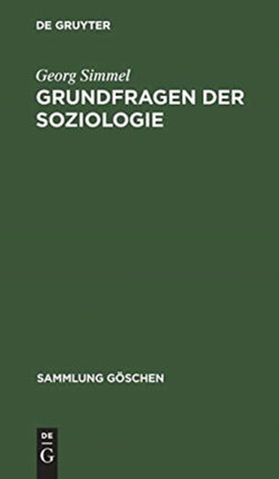 Grundfragen Der Soziologie: (Individuum Und Gesellschaft)