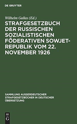 Strafgesetzbuch der Russischen sozialistischen Föderativen Sowjet-Republik vom 22. November 1926