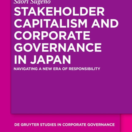 Stakeholder Capitalism and Corporate Governance