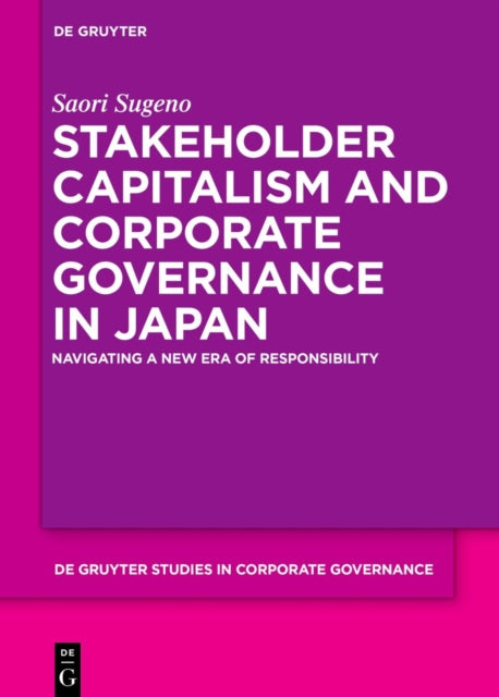 Stakeholder Capitalism and Corporate Governance