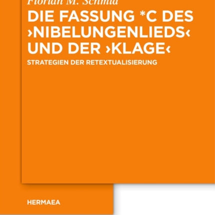 Die Fassung *C des >NibelungenliedsKlage
