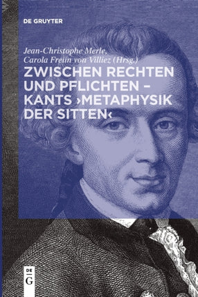 Zwischen Rechten Und Pflichten - Kants >Metaphysik Der Sitten