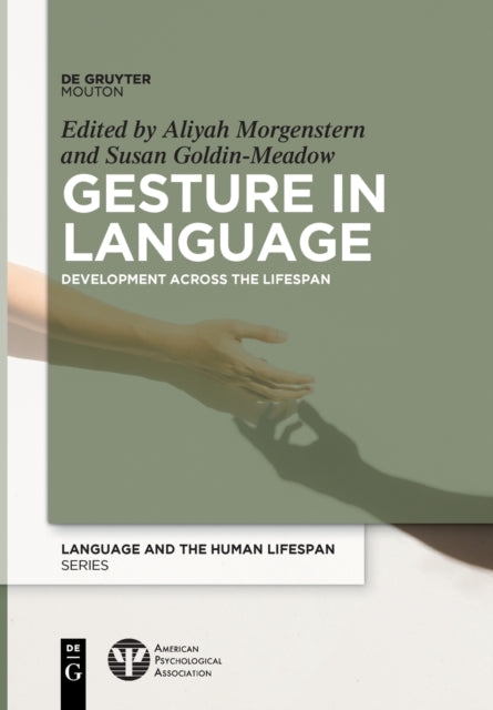 Gesture in Language: Development Across the