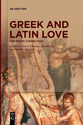 Greek and Latin Love: The Poetic Connection