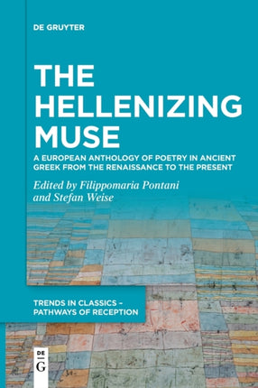The Hellenizing Muse: A European Anthology of