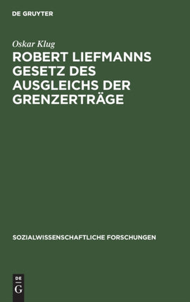 Robert Liefmanns Gesetz des Ausgleichs der Grenzerträge