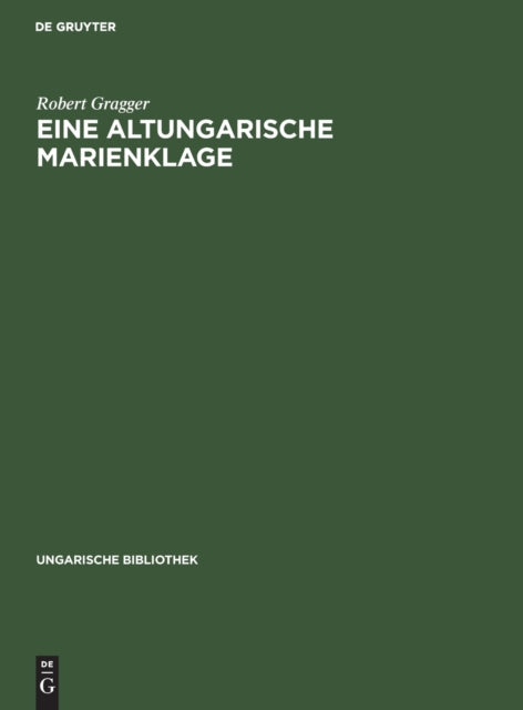 Eine Altungarische Marienklage