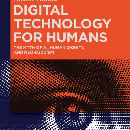 Digital Technology for Humans