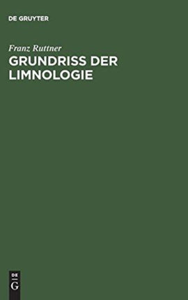 Grundriß Der Limnologie: (Hydrobiologie Des Süßwassers)