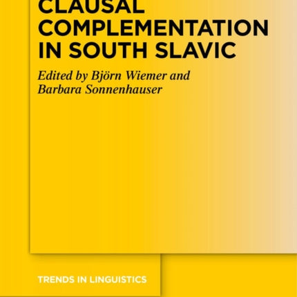 Clausal Complementation in South Slavic