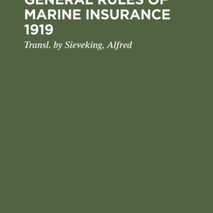 General rules of marine insurance 1919