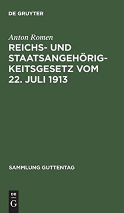 Reichs- und Staatsangehörigkeitsgesetz vom 22. Juli 1913